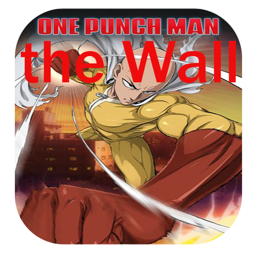 One Punch Man the Wall